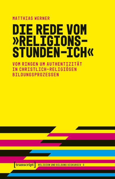 Die Rede vom 'Religionsstunden-Ich'