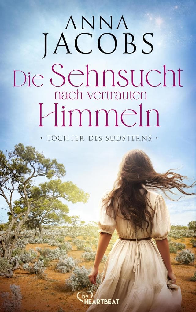 Töchter des Südsterns - Die Sehnsucht nach vertrauten Himmeln