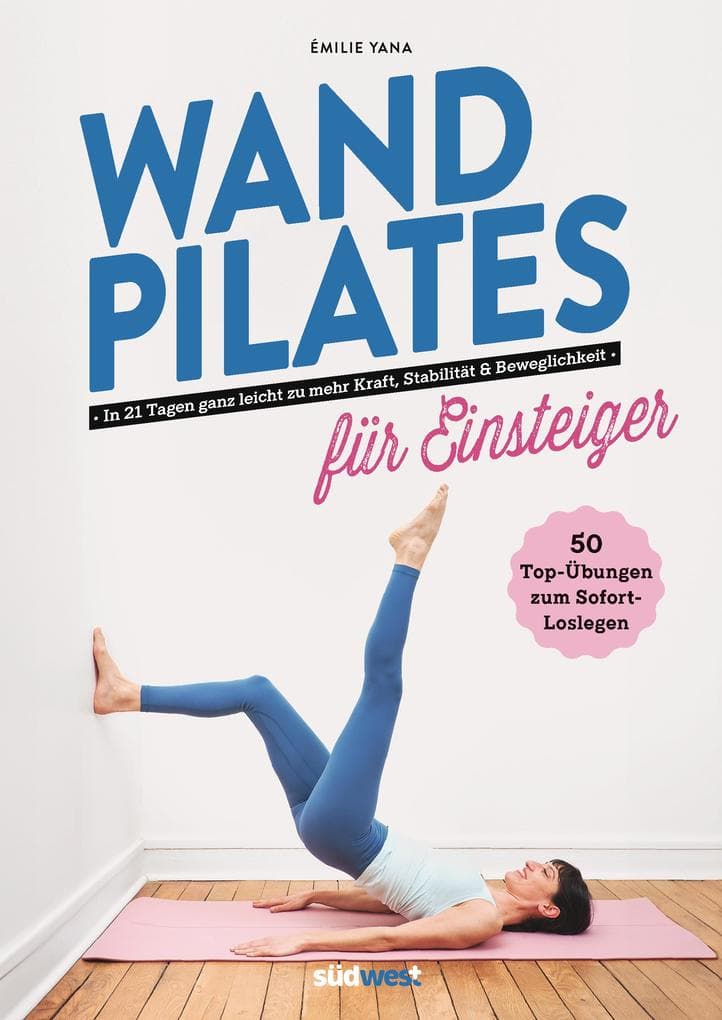 Wand Pilates für Einsteiger