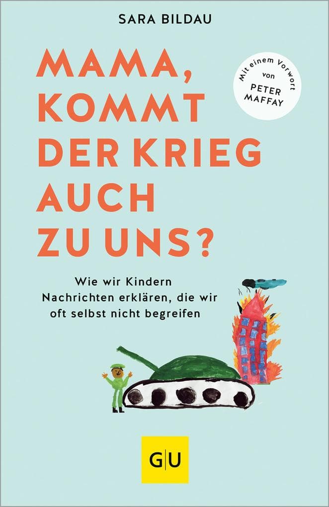 Mama, kommt der Krieg auch zu uns? - Vorwort von Peter Maffay