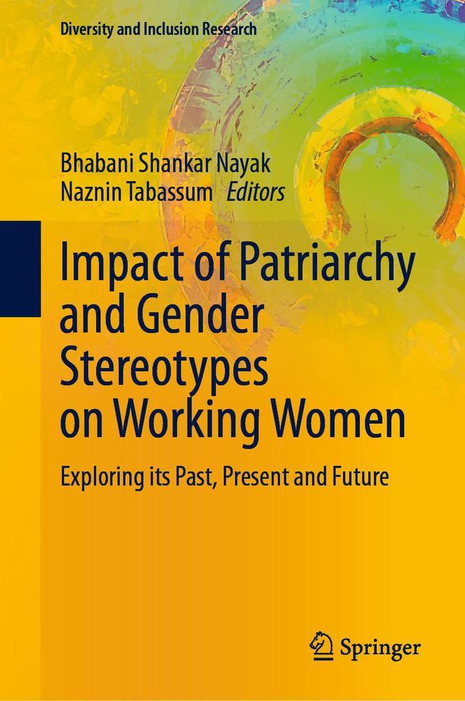 Impact of Patriarchy and Gender Stereotypes on Working Women