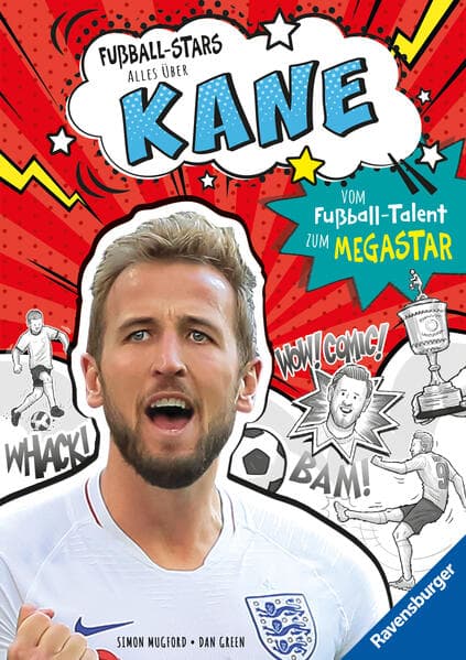 Fußball-Stars - Alles über Kane. Vom Fußball-Talent zum Megastar (Erstlesebuch ab 7 Jahren), Fußball-Geschenke für Jungs und Mädchen