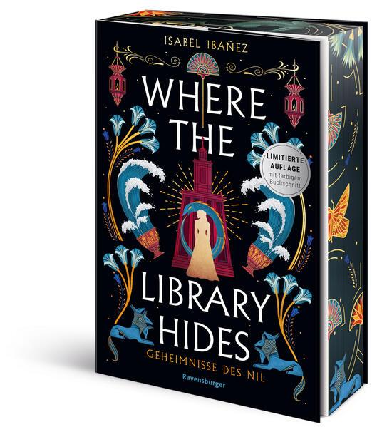 Where the Library Hides. Geheimnisse des Nil, Band 2 (Knisternde historische Romantasy | Limitierte Auflage mit Farbschnitt)