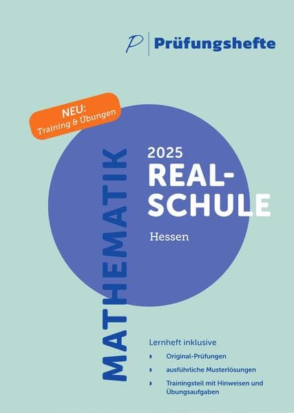 Prüfungsheft & Training - 2025 Mathematik Realschule - Hessen - Original-Prüfungen und Lösungen