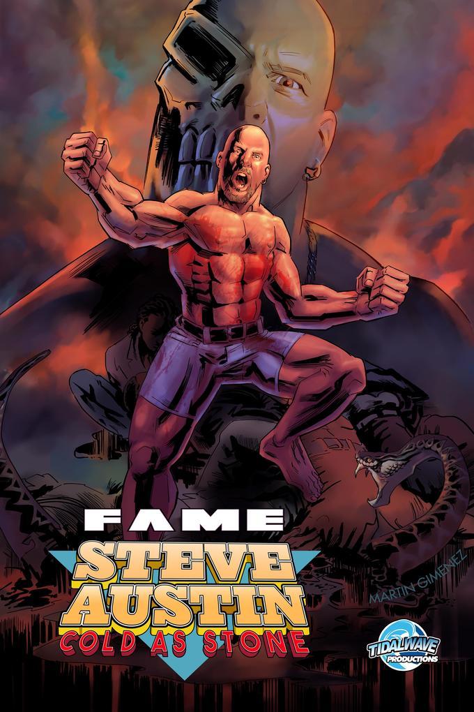 FAME: Steve Austin: Cold as Stone