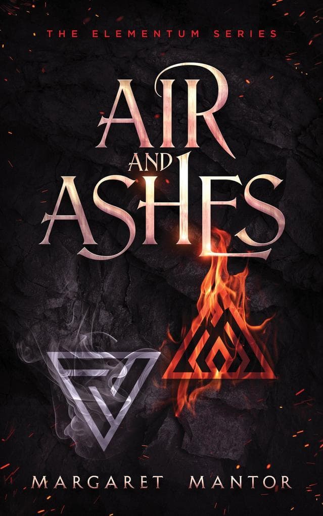 Air and Ashes (The Elementum Series, #1)