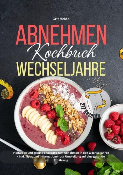 Abnehmen Kochbuch Wechseljahre