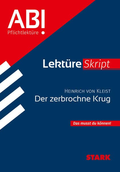 STARK Heinrich von Kleist: Der zerbrochne Krug - Deutsch - LektüreSkript