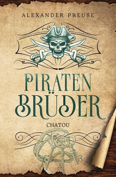 Chatou - Piratenbrüder Band 2