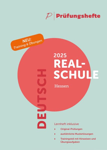 Prüfungsheft & Training - 2025 Deutsch Realschule - Hessen - Original-Prüfungen und Lösungen