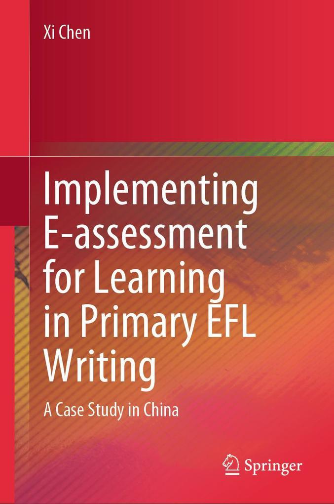 Implementing E-assessment for Learning in Primary EFL Writing