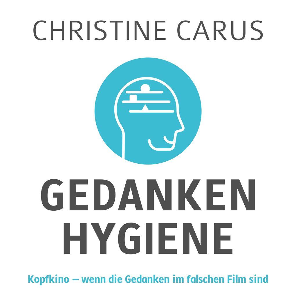 Gedankenhygiene