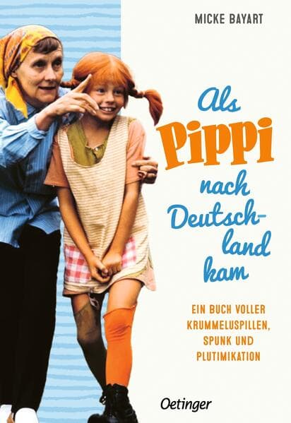 Als Pippi nach Deutschland kam