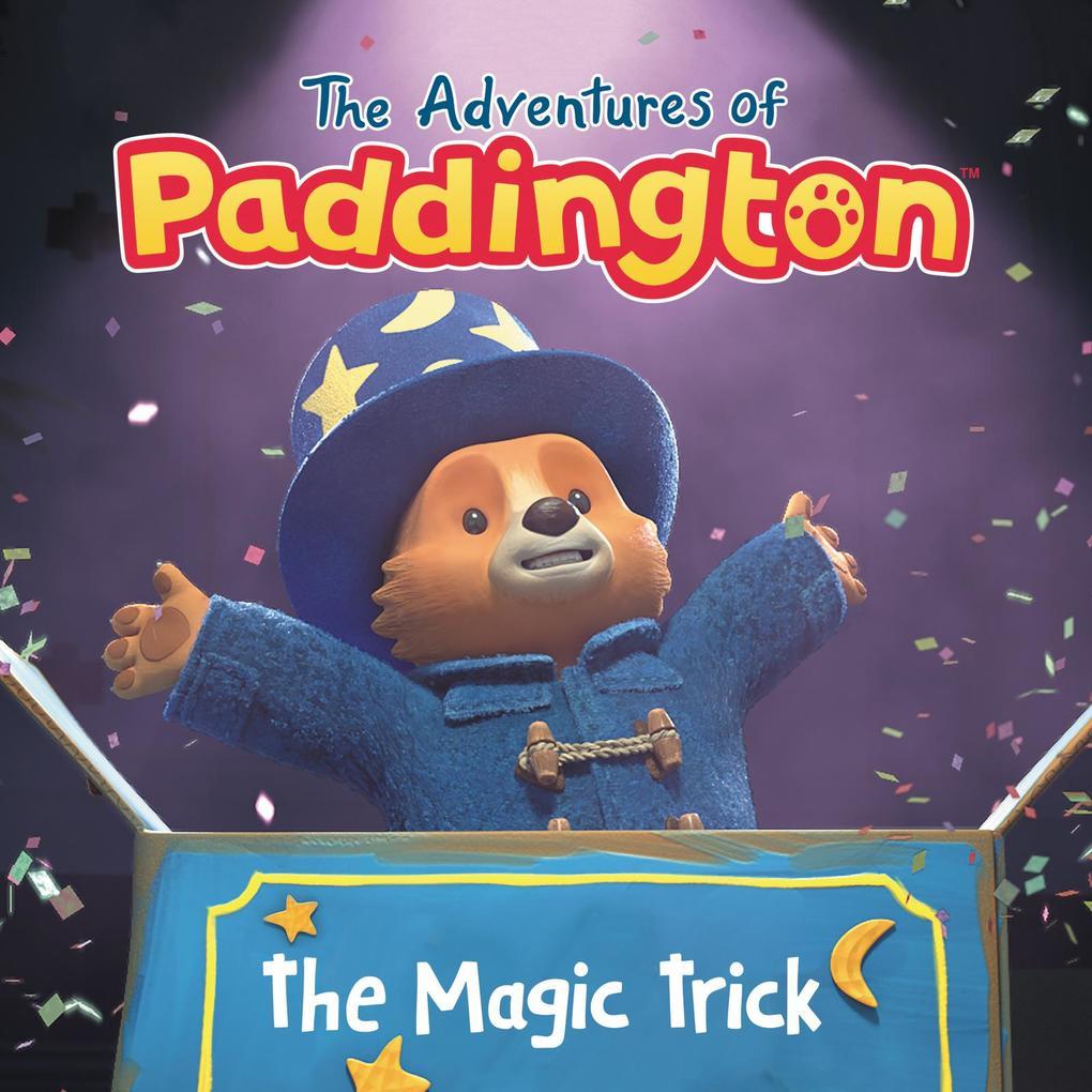 The Adventures of Paddington: The Magic Trick