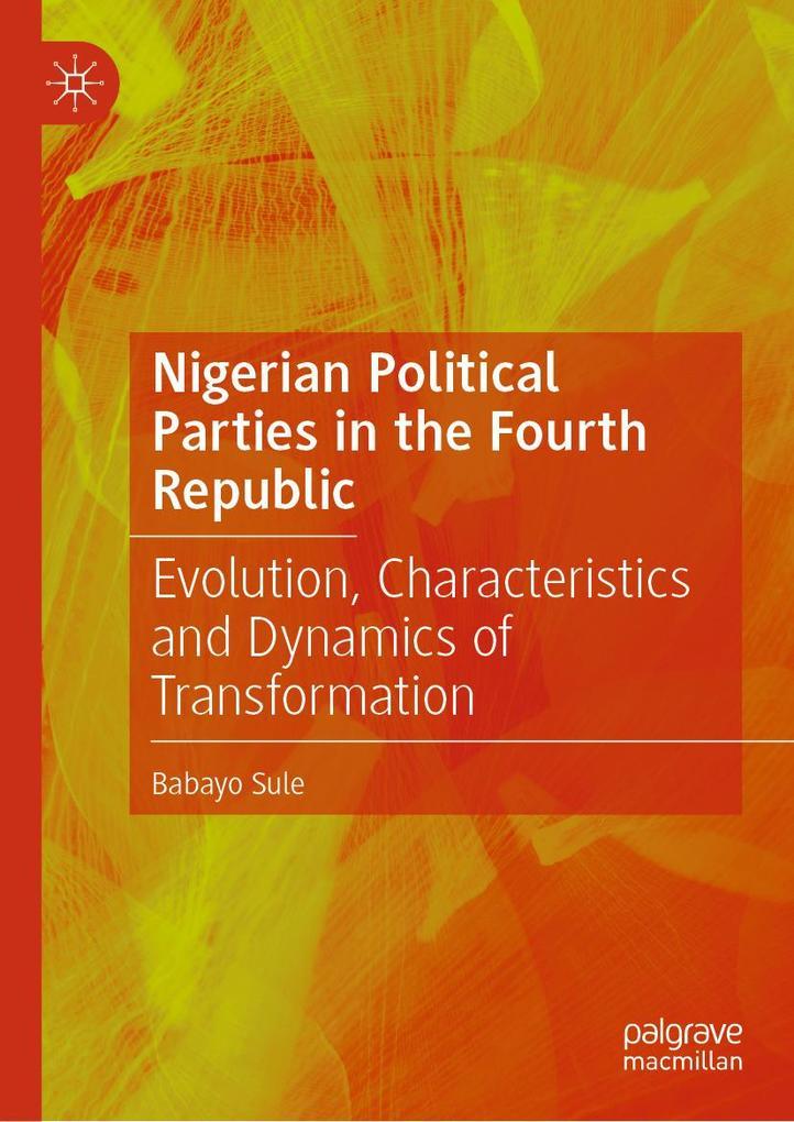 Nigerian Political Parties in the Fourth Republic