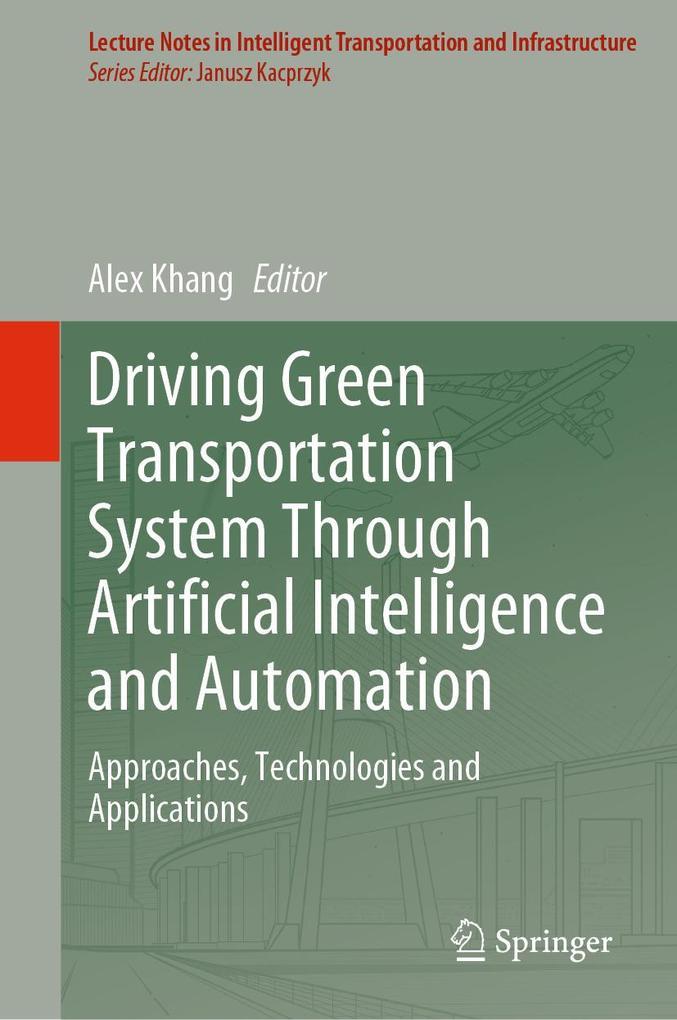 Driving Green Transportation System Through Artificial Intelligence and Automation