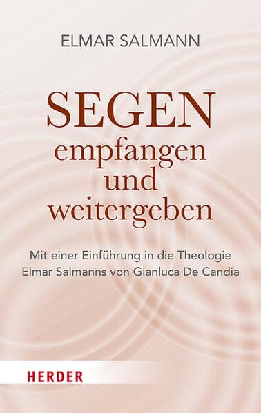 Segen - empfangen und weitergeben