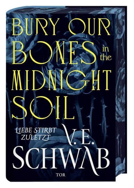 5. V.E. Schwab: Bury Our Bones in the Midnight Soil