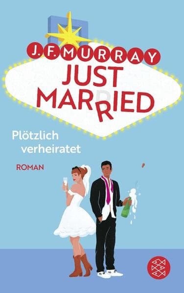 Just married - Plötzlich verheiratet