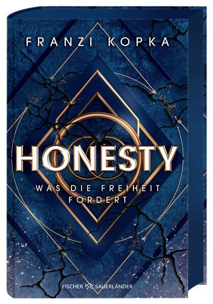 Honesty. Was die Freiheit fordert