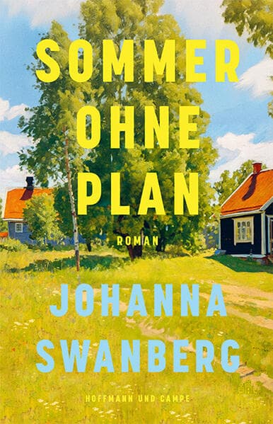 5. Johanna Swanberg: Sommer ohne Plan