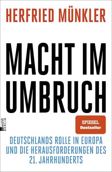 4. Herfried Münkler: Macht im Umbruch