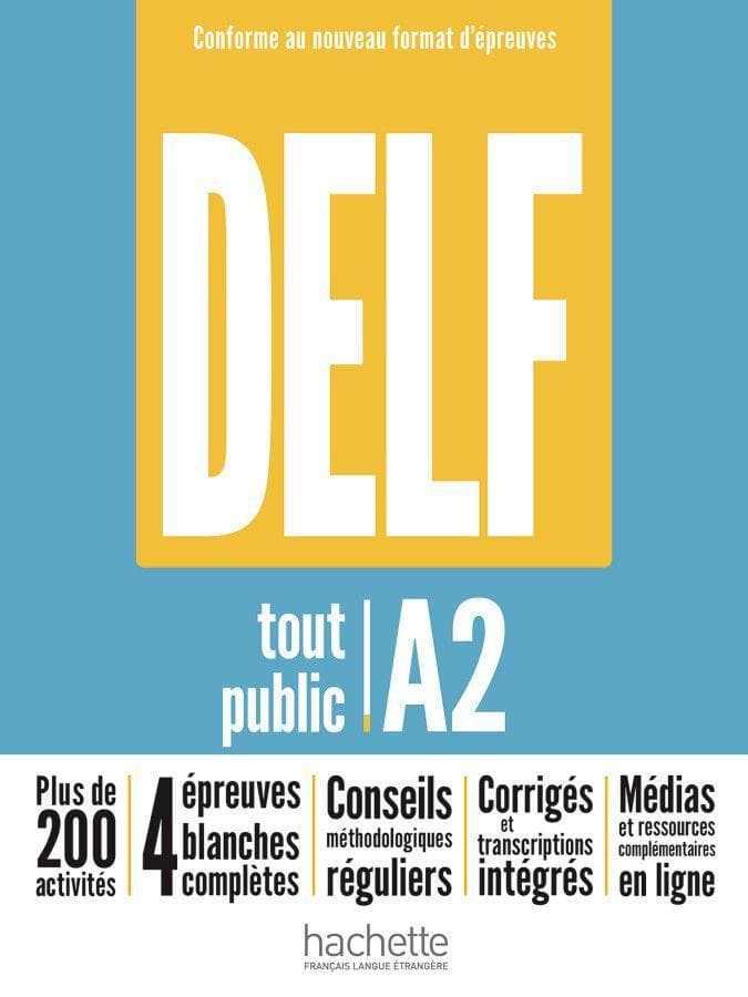 DELF tout public A2 - Conforme au nouveau format d'épreuves