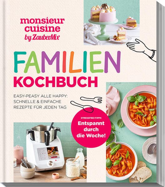 monsieur cuisine by ZauberMix - Familienkochbuch