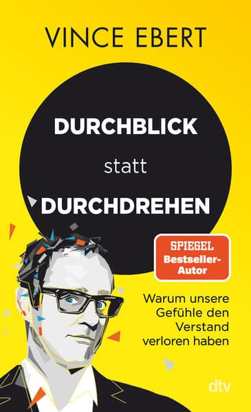 9. Vince Ebert: Durchblick statt Durchdrehen