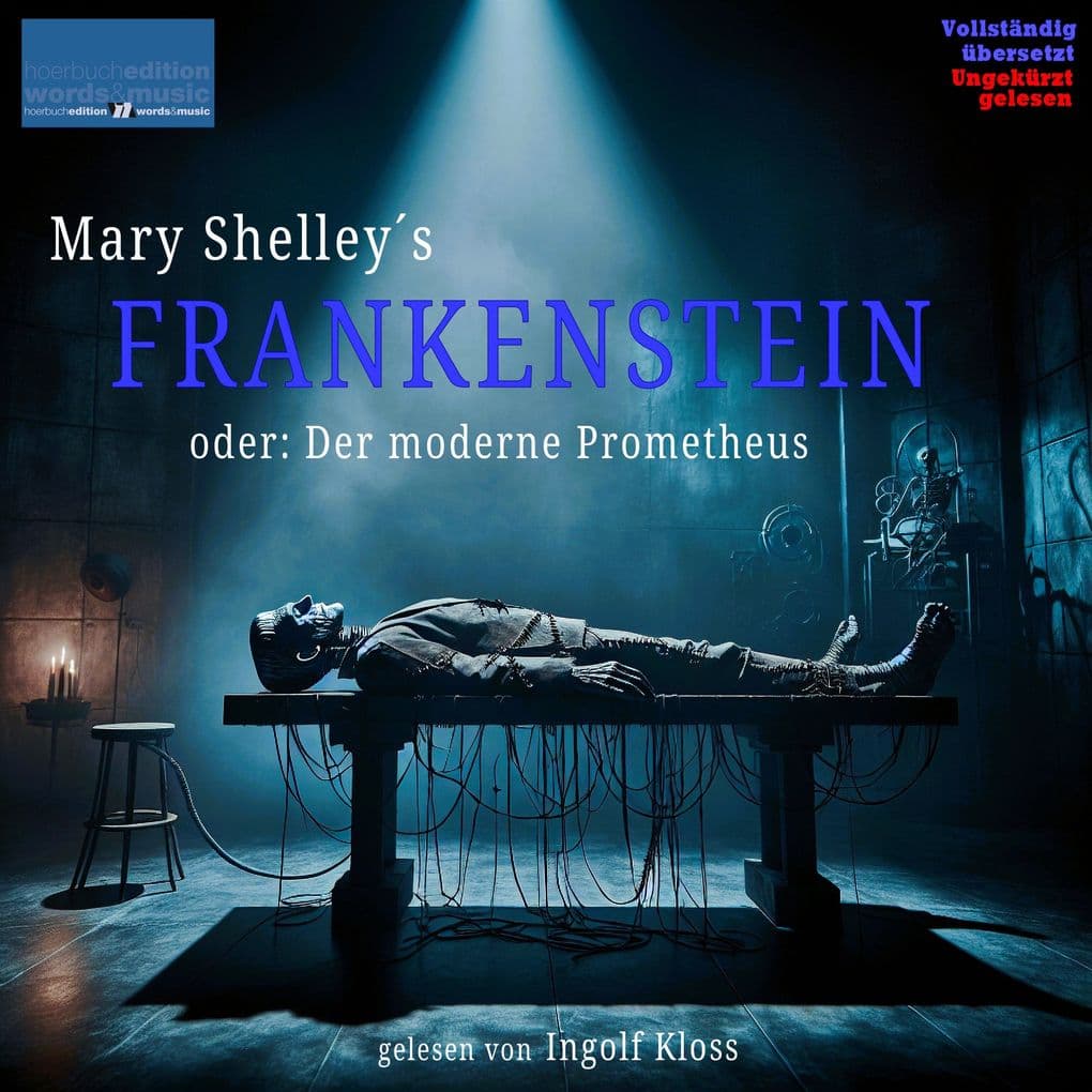 Mary Shelleys FRANKENSTEIN