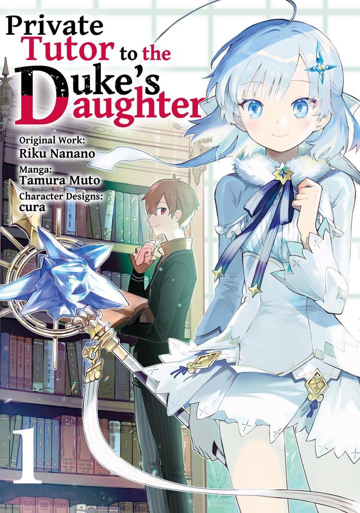 Private Tutor to the Duke's Daughter (Manga) Volume 1