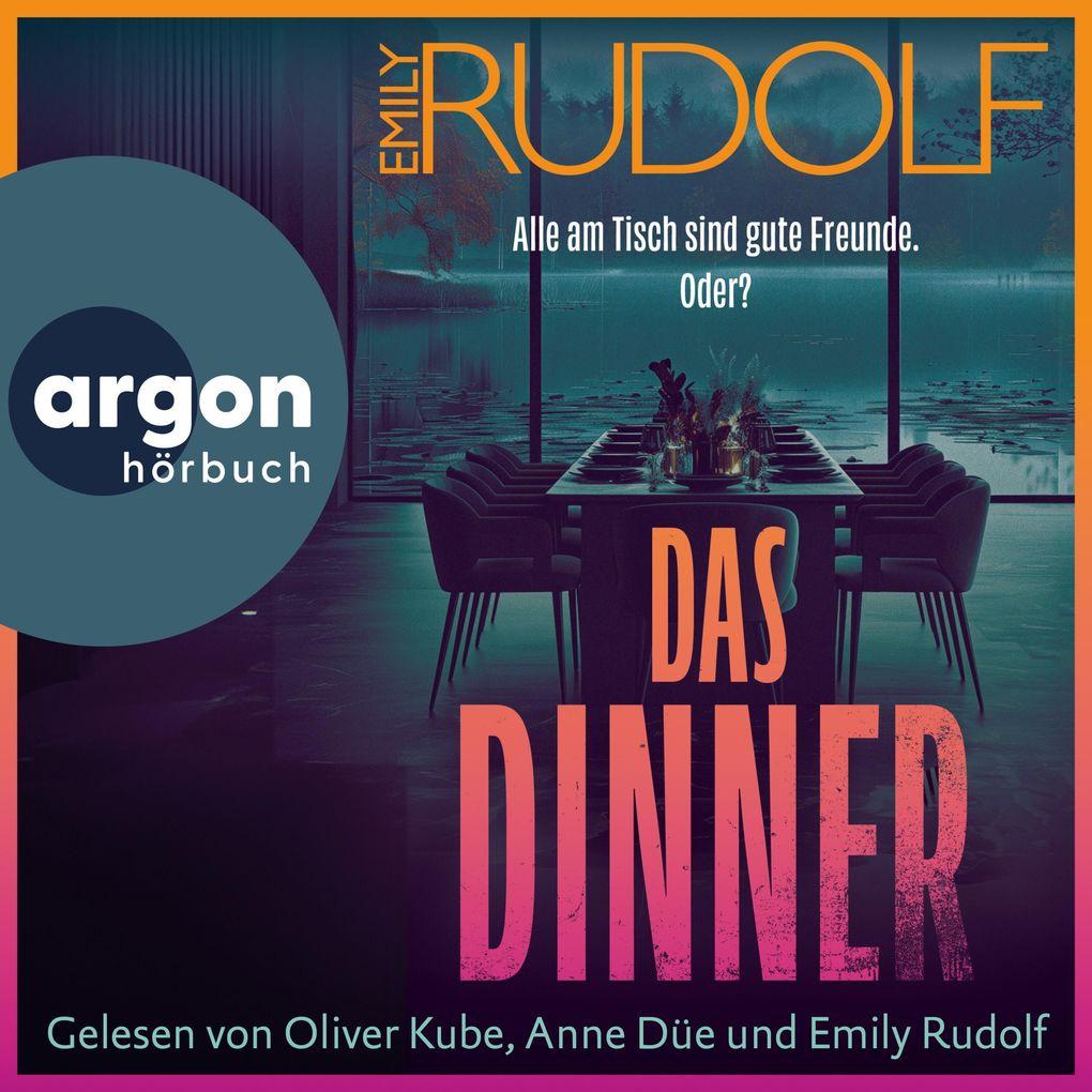 Das Dinner - Alle am Tisch sind gute Freunde. Oder?