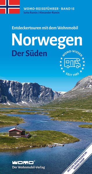 Entdeckertouren mit dem Wohnmobil Norwegen Der Süden