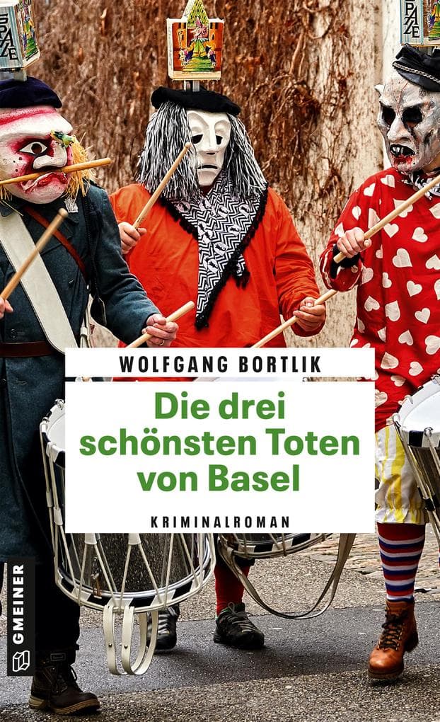 Die drei schönsten Toten von Basel