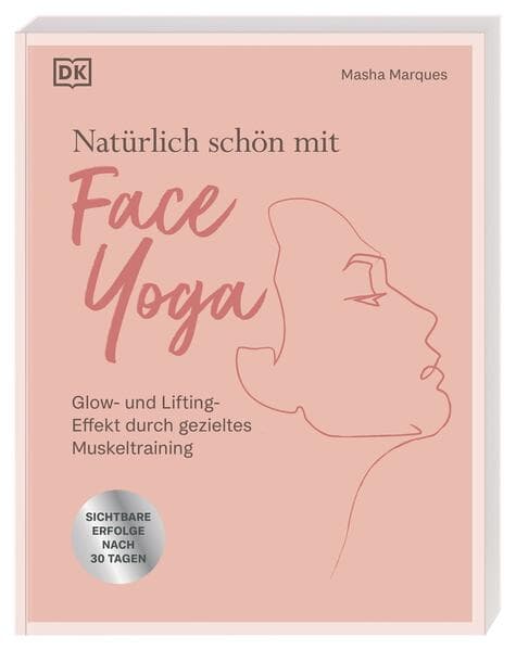 Natürlich schön mit Face Yoga