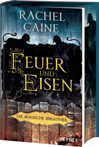 Feuer und Eisen - Die Magische Bibliothek