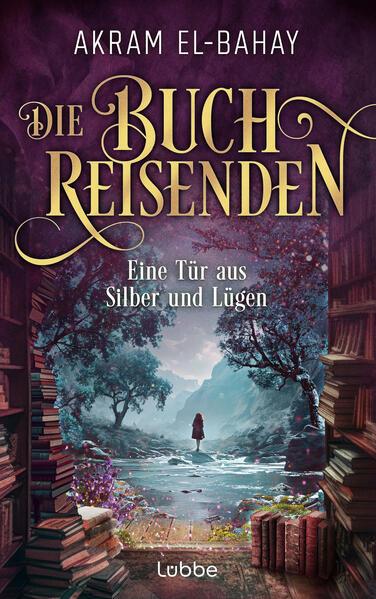 Die Buchreisenden - Eine Tür aus Silber und Lügen