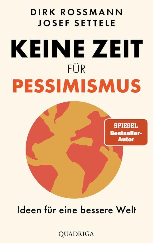 Keine Zeit für Pessimismus