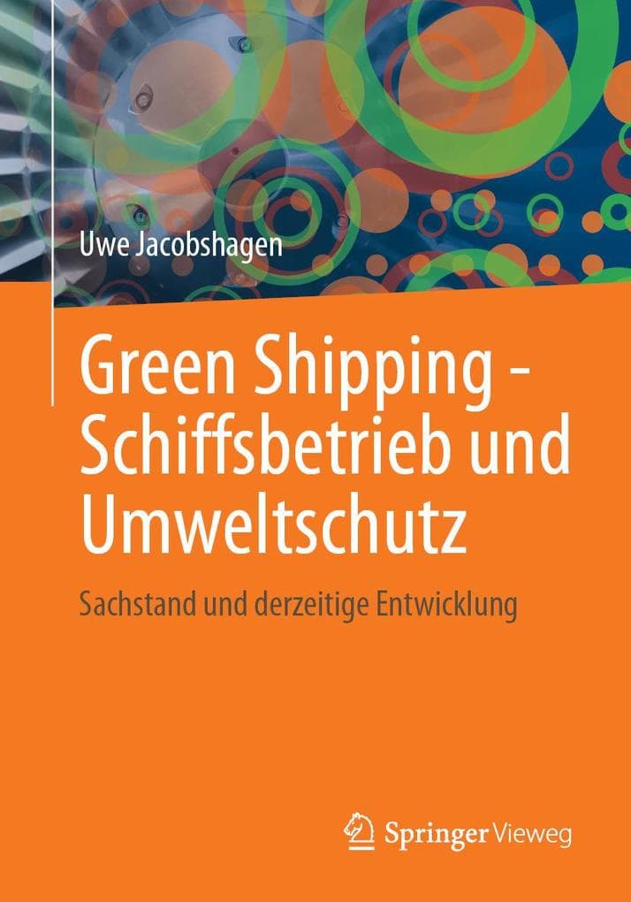 Green Shipping - Schiffsbetrieb und Umweltschutz