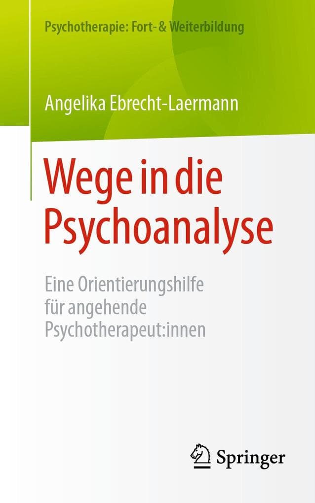 Wege in die Psychoanalyse