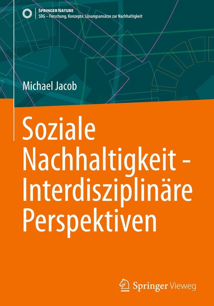 Soziale Nachhaltigkeit - Interdisziplinäre Perspektiven