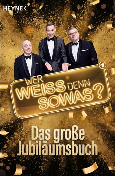 "Wer weiß denn sowas?" - Das große Jubiläumsbuch