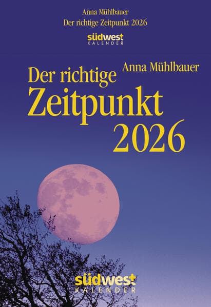 Der richtige Zeitpunkt 2026 - Tagesabreißkalender zum Aufstellen oder Aufhängen