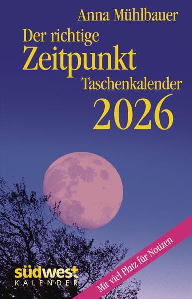 Der richtige Zeitpunkt 2026 - Taschenkalender im praktischen Format 10,0 x 15,5 cm