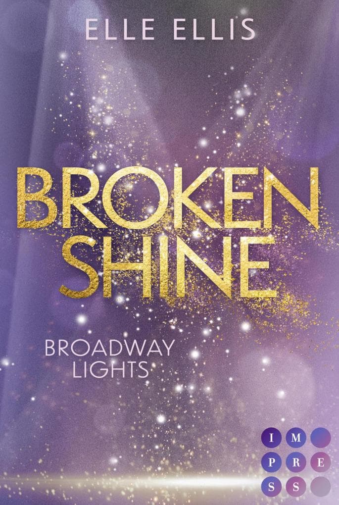 Broadway Lights 1: Broken Shine