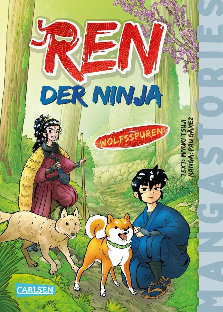 Ren, der Ninja Band 4 - Wolfsspuren