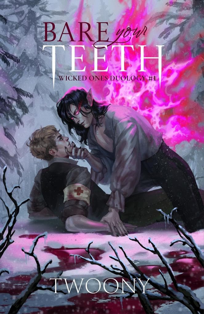 Bare Your Teeth (The Wicked Ones, #1)