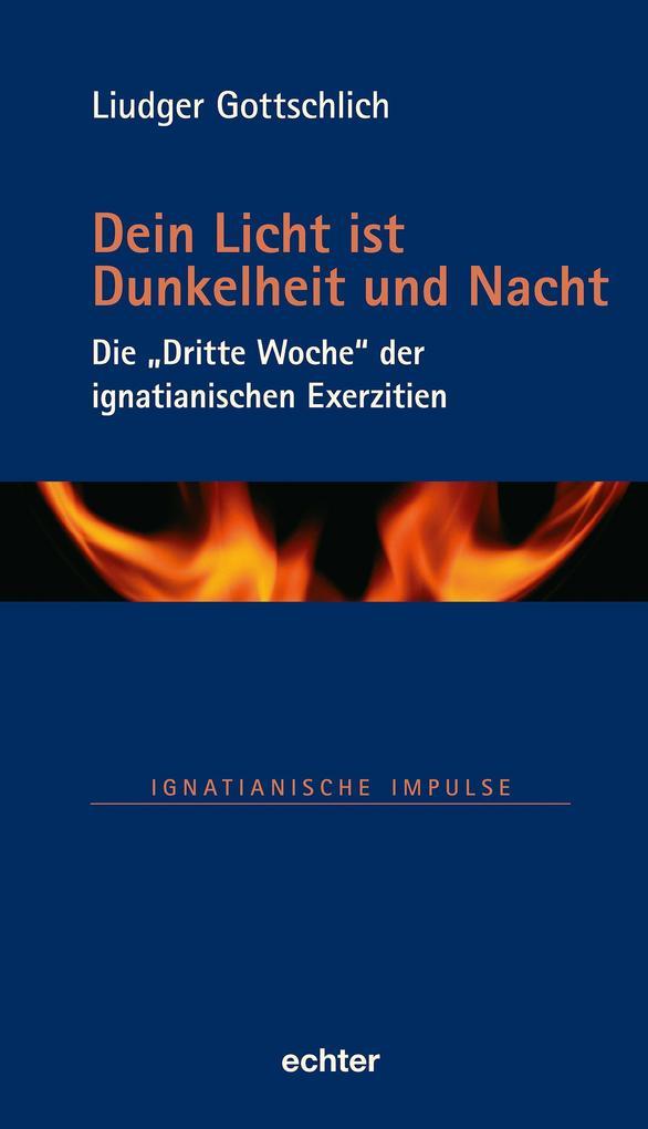 Dein Licht ist Dunkelheit und Nacht