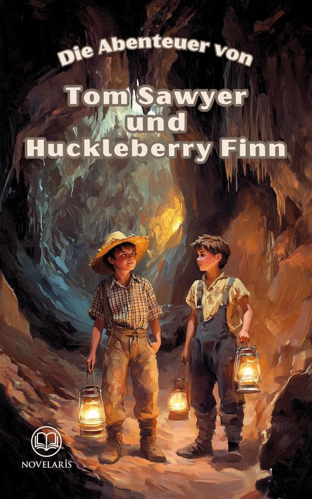 Sammelband - Die Abenteuer von Tom Sawyer und Huckleberry Finn