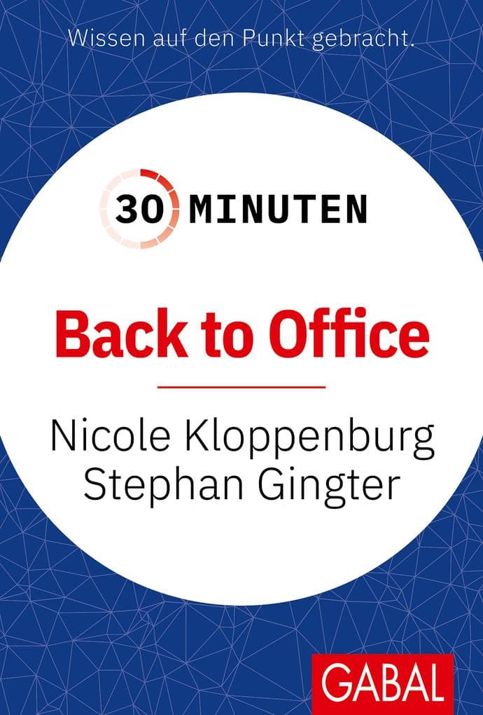 30 Minuten Back to Office